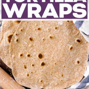 Whole wheat tortillas with a text title overlay.