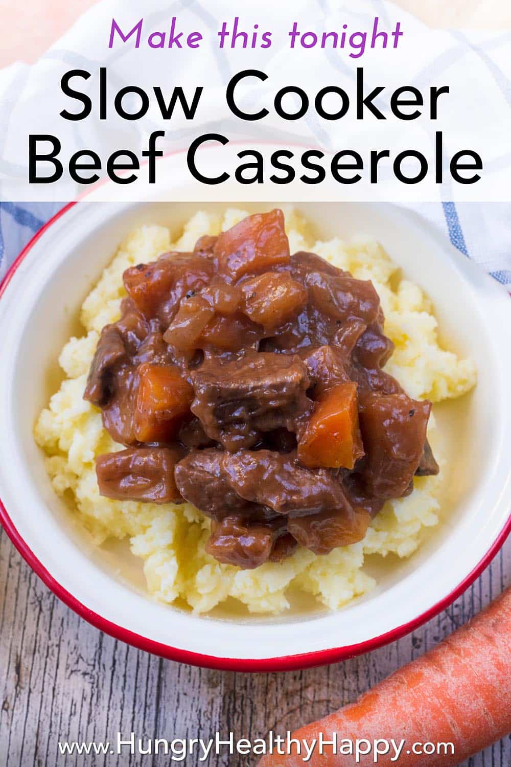 The BEST Slow Cooker Beef Casserole - Hungry Healthy Happy