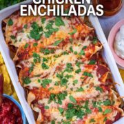 Chicken enchiladas with a text overlay title.