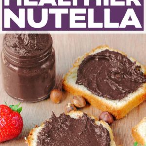 Homemade healthier nutella with a text title overlay.