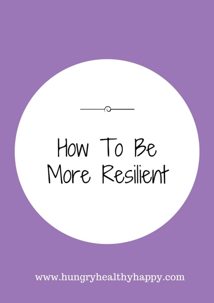 How to be more resilient
