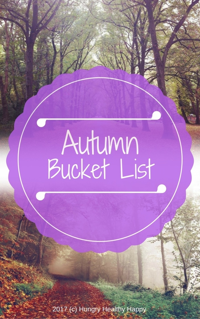 A tree lined path in fall with a circular graphic overlay saying Autumn Bucket List