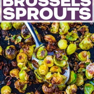 Roasted Brussels Sprouts with a text title overlay.