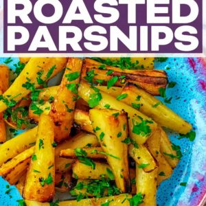 Honey Roasted Parsnips with a text title overlay.