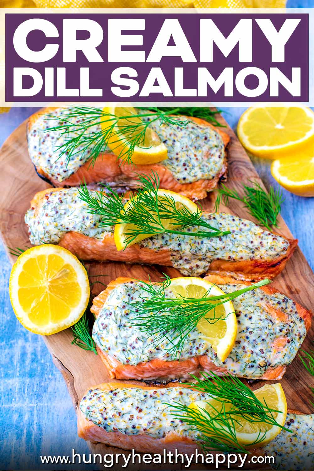 Creamy Dill Salmon - Hungry Healthy Happy