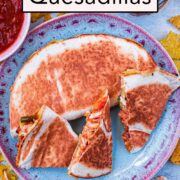 Leftover turkey quesadillas with a text overlay title.