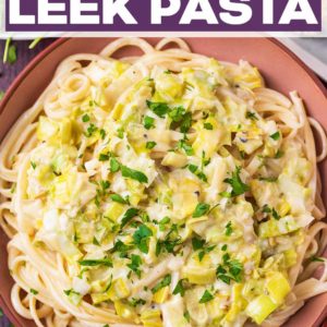 Creamy Leek Pasta with a text title overlay.