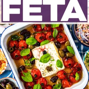 Baked Feta in a baking dish with a text title overlay.