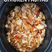 Slow cooker chicken fajitas with a text title overlay.