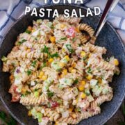 High Protein Tuna Pasta Salad with a text overlay title.