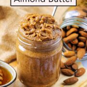 Homemade almond butter with a text overlay title.