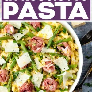 Asparagus and prosciutto pasta with a text title overlay.
