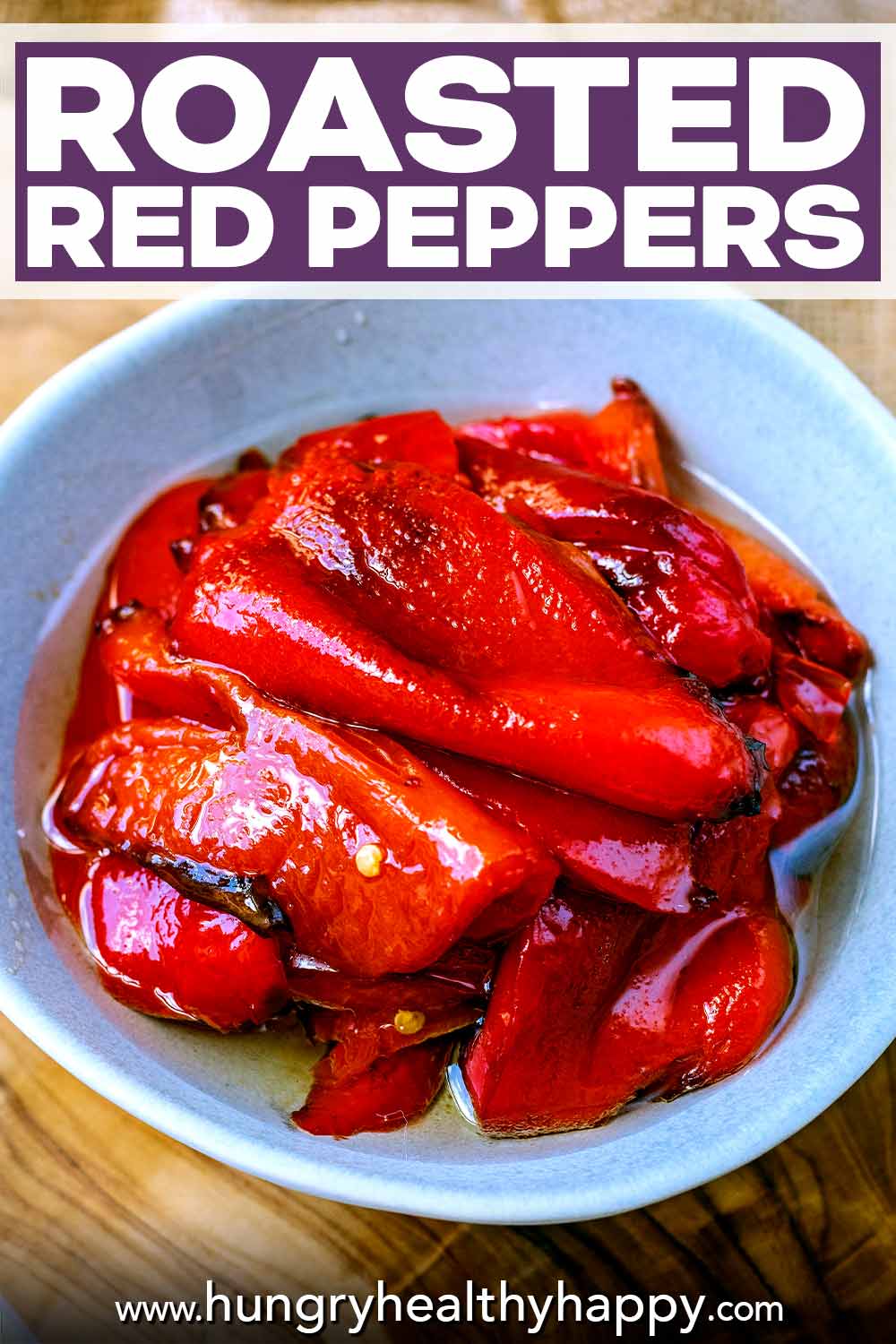Roasted Peppers - Hungry Healthy Happy