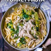 Leftover turkey pasta with a text overlay title.
