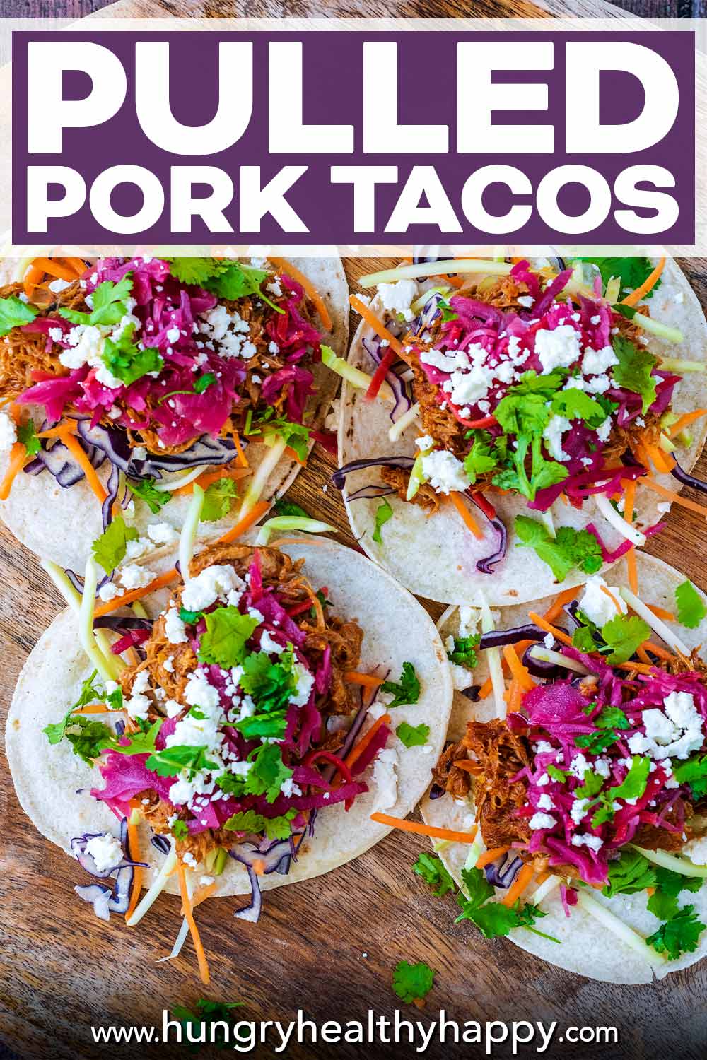 Pulled Pork Tacos - Hungry Healthy Happy