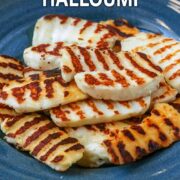 Slices of cooked halloumi with a text overlay saying how to cook halloumi.