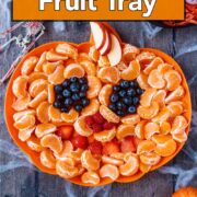 Halloween Fruit Tray with a text title overlay.