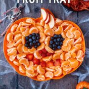 Halloween Fruit Tray with a text title overlay.