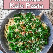 Garlic Parmesan kale pasta with a text overlay title.