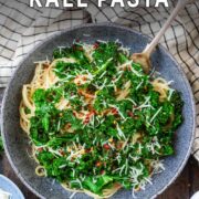 Garlic Parmesan kale pasta with a text overlay title.