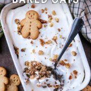 Gingerbread Baked Oats with a text overlay title.