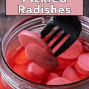 A jar of pickled radishes with a text overlay title.