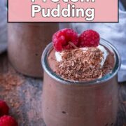 Chocolate protein pudding with a text overlay title.