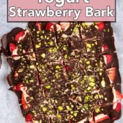 Chocolate Yogurt Strawberry Bark with a text overlay title.