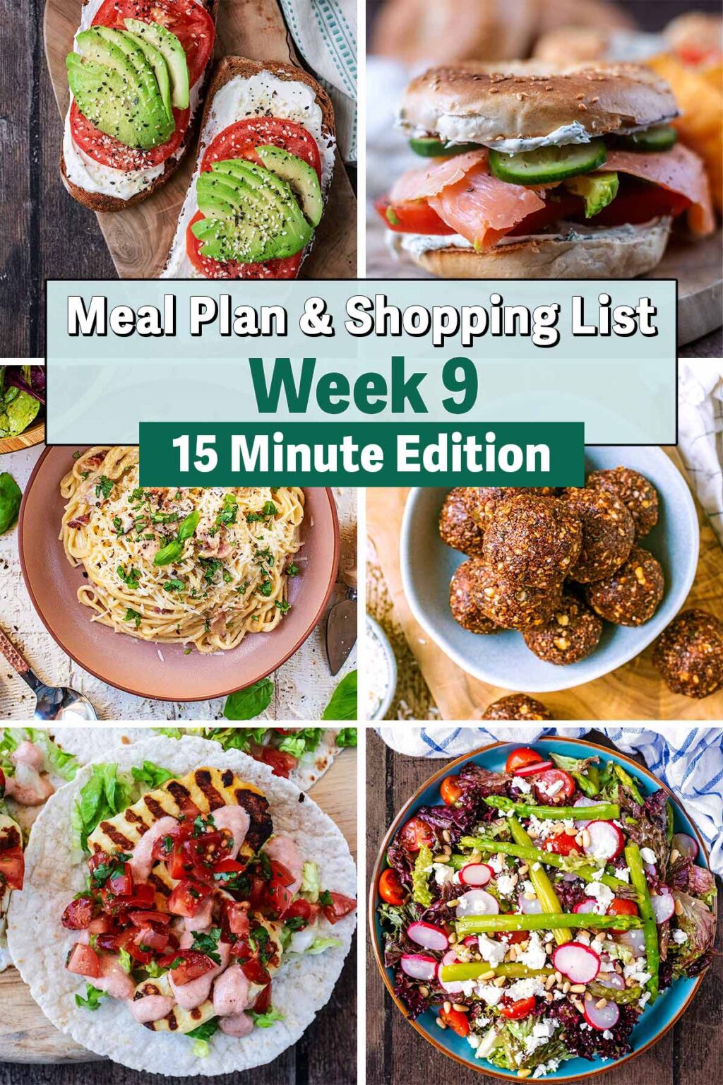 Meal Plan Week 9 (15 Minute Edition) - Hungry Healthy Happy