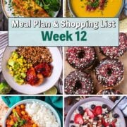Collage of four pictures of different meals with a text overlay saying Meal Plan Week 12.