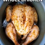 Slow cooker whole chicken with a text overlay title.