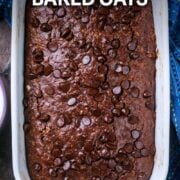 Chocolate protein baked oats with a text overlay title.
