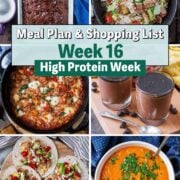 Collage of four pictures of different meals with a text overlay saying Meal Plan Week 16.