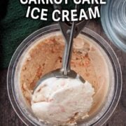 Ninja Creami carrot cake ice cream with a text overlay title.