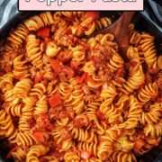 Sausage and pepper pasta with a text overlay title.
